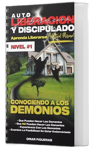 AUTO LIBERACION YDISCIPULADO - NIVEL 1 (Conociendo A Los Demonios)
